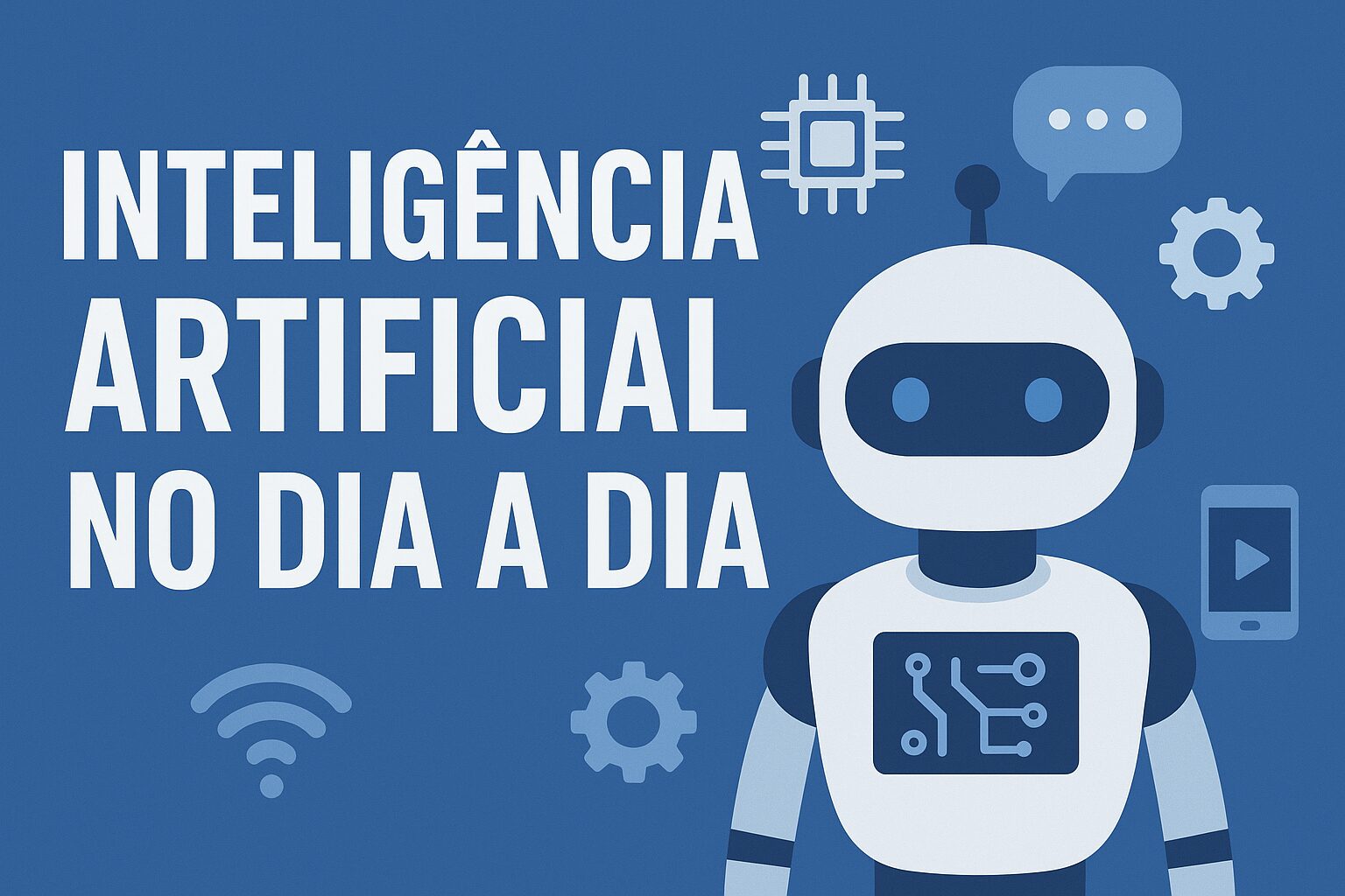 Inteligência Artificial no Dia a Dia